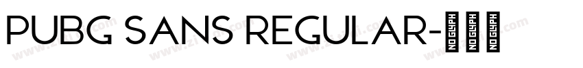 Pubg Sans Regular字体转换